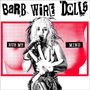 Barb Wire Dolls: Rub My Mind, CD