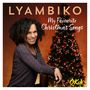 Lyambiko (geb. 1978): My Favourite Christmas Songs, CD