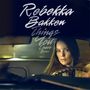 Rebekka Bakken: Things You Leave Behind, LP