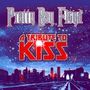 Pretty Boy Floyd: A Tribute To Kiss (180g), 1 LP und 1 CD
