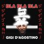 Gigi D'Agostino: Bla Bla Bla (Limited Edition) (Opaque White with Black Streaks Vinyl), Single 12"