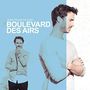 Boulevard Des Airs: Je Me dis Que Toi Aussi (Deluxe Edition), CD