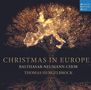 Balthasar-Neumann-Chor - Christmas in Europe, CD