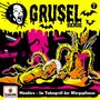 Gruselserie 07. Mondära - Im Todesgriff der Würgepflanze, CD