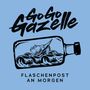 Go Go Gazelle: Flaschenpost an morgen, CD