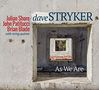 Dave Stryker (geb. 1957): As We Are, CD