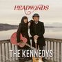 The Kennedys: Headwinds, CD, CD