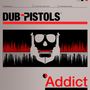 Dub Pistols: Addict (Red & Black Splatter Vinyl), LP