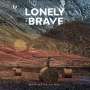 Lonely The Brave: What We Do To Feel, CD
