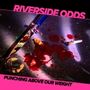 Riverside Odds: Punching Above Our Weight, LP, LP