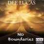 Dee Lucas: No Boundaries, CD