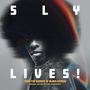 Sly & The Family Stone: Sly Lives! (aka The Burden Of Black Genius), 2 LPs