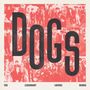 The Dogs (Norwegen): Dogs - The Legendary Lovers Demos, LP