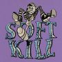 Soft Kill: Roseland, LP