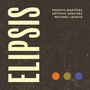 Text: "ELIPSIS", "PEDRITO MARTÍNEZ ANTONIO SÁNCHEZ MICHAEL LEAGUE". Drei farbige Kreise: orange, olivgrün, blau., LP
