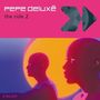 Pepe Deluxé: The Ride 2, SIN
