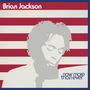 Text oben: "Brian Jackson". Unten: "now more than ever". Illustration: Silhouette eines Mannes vor rot-weißen Streifen., 2 CDs