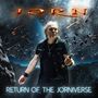 "JORN" oben, "RETURN OF THE JORNIVERSE" unten. Ein Mann hält ein Mikrofon vor einem Weltraumhintergrund mit Meteoren., 3 LPs