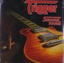Trigger: Second Round, LP