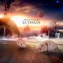 Kevin Keller: La Strada, CD