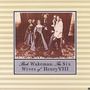 Rick Wakeman: The Six Wives Of Henry VIII, CD