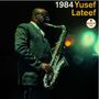 Yusef Lateef (1920-2013): 1984 (180g), LP