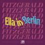 Ella Fitzgerald (1917-1996): Original Grooves - Ella In Berlin: Mack The Knife / Summertime, LP