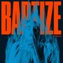 Atreyu: Baptize (Winter Wind Blue Vinyl), LP