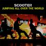 Scooter: Jumping All Over The World, CD, CD