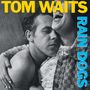 Tom Waits: Rain Dogs, CD