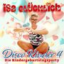 Isa Glücklich: Disco Kinder 4 - Die Kindergeburtstagsparty, CD