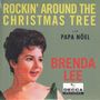 Brenda Lee: Rockin' Around The Christmas Tree / Papa Noël (Green Translucent Vinyl), SIN