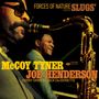 McCoy Tyner & Joe Henderson: Forces Of Nature: Live At Slugs', CD,CD