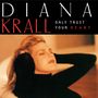 Diana Krall: Only Trust Your Heart (180g), LP