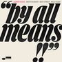Aaron Parks: By All Means (180g), LP