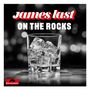 "James Last: On the Rocks" in weißem Text. Ein Glas mit Eiswürfeln vor verschwommenem Hintergrund. Unten links ein rotes Logo., 4 CDs