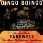 "Oingo Boingo, Halloween 1995, Selections From Farewell, Live From The Universal Amphitheatre." Bühne mit Band., 2 CDs