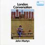 John Martyn: London Conversation, CD