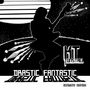 KT Tunstall: Drastic Fantastic (Ultimate Edition) (Colored Vinyl), 2 LPs und 1 Single 10", 2 LPs und 1 Single 10"