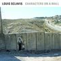 Louis Sclavis (geb. 1953): Characters On A Wall, LP