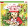 Die Weihnachtsbäckerei: Die Weihnachtsbäckerei-Das Musical-Hörspiel, CD