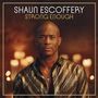 Shaun Escoffery: Strong Enough, CD, CD