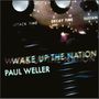 Paul Weller: Wake Up The Nation (10th Anniversary Remix Edition), CD