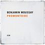 Benjamin Moussay: Promontoire, CD