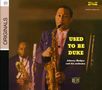 Johnny Hodges: Used To Be Duke, CD