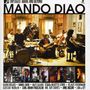 Mando Diao: MTV Unplugged - Above And Beyond (Best Of), CD