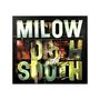 Milow: North & South (Digisleeve), CD