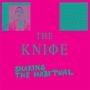 The Knife (Electronic): Shaking The Habitual (Deluxe Edition), CD,CD