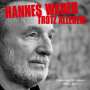 Hannes Wader: Trotz alledem: Lieder aus 50 Jahren, 2 CDs