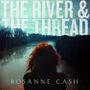 Rosanne Cash: The River & The Thread, CD